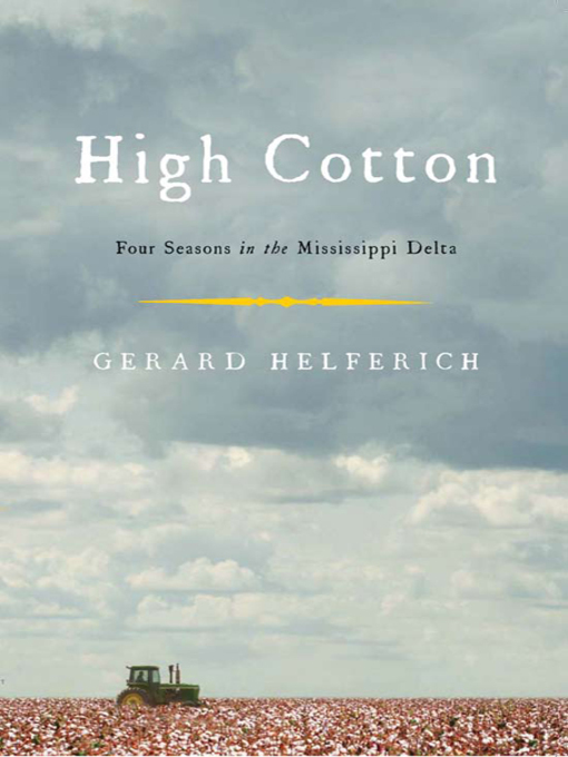 Title details for High Cotton by Gerard Helferich - Available